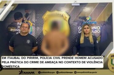 EM ITAUBAL DO PIRIRIM, POLÍCIA CIVIL PRENDE HOMEM ACUSADO PELA PRÁTICA DO CRIME DE AMEAÇA NO CONTEXTO DE VIOLÊNCIA DOMÉSTICA
