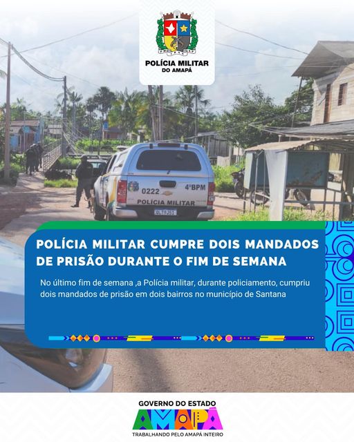 POLÍCIA MILITAR CUMPRE DOIS MANDADOS DE PRISÃO DURANTE O FINAL DE SEMANA